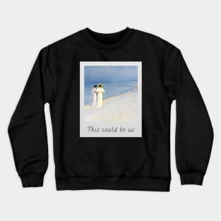 This could be us Crewneck Sweatshirt